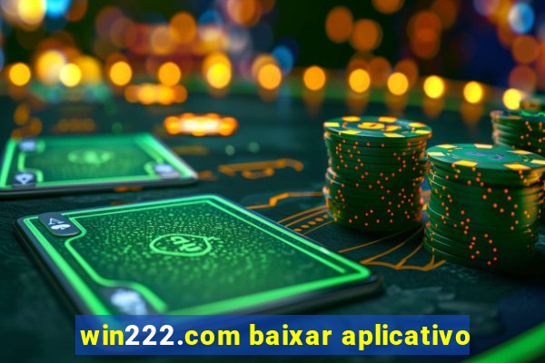 win222.com baixar aplicativo